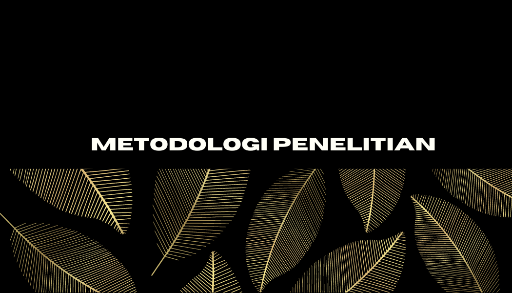 Metode Penelitian_KlsA_SMT6_20232